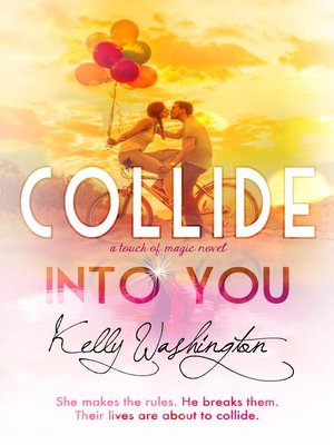 cover image of Collide Into You